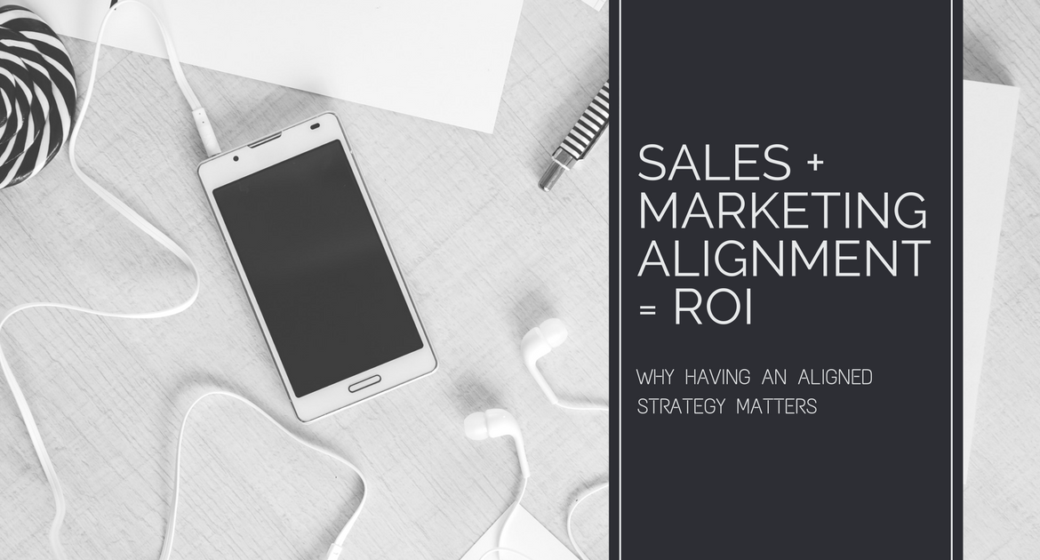 Sales + Marketing Alignment = ROI - JennyStradling.com